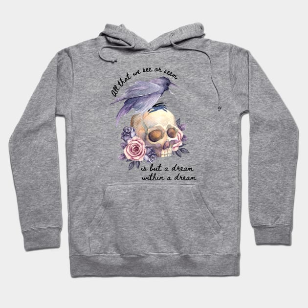 A Dream Within A Dream Hoodie by Curio Pop Relics